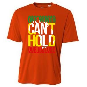 Black History One Month Can't Hold Our History African Pride Cute Gift Cooling Performance Crew T-Shirt