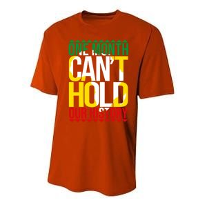 Black History One Month Can't Hold Our History African Pride Cute Gift Performance Sprint T-Shirt