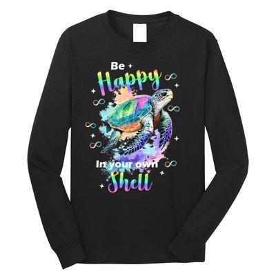 Be Happy On Your Own Colorful Turtle Self Love Long Sleeve Shirt
