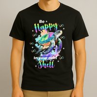 Be Happy On Your Own Colorful Turtle Self Love T-Shirt