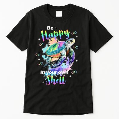 Be Happy On Your Own Colorful Turtle Self Love Tall T-Shirt