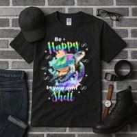 Be Happy On Your Own Colorful Turtle Self Love Tall T-Shirt