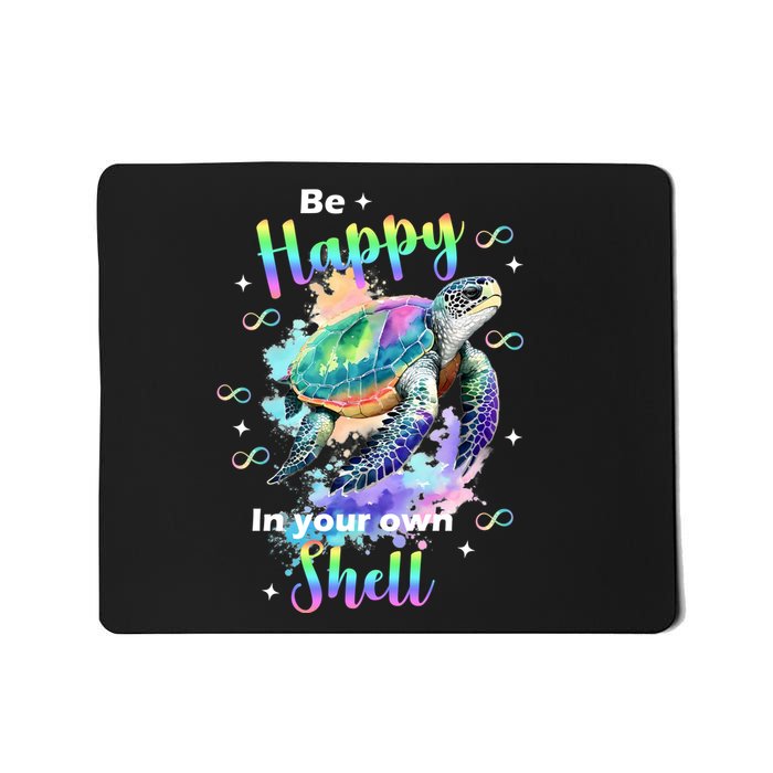 Be Happy On Your Own Colorful Turtle Self Love Mousepad