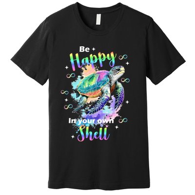 Be Happy On Your Own Colorful Turtle Self Love Premium T-Shirt