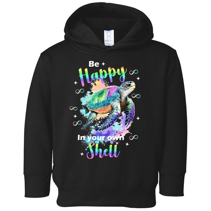 Be Happy On Your Own Colorful Turtle Self Love Toddler Hoodie