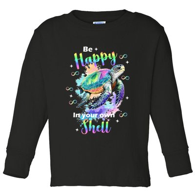 Be Happy On Your Own Colorful Turtle Self Love Toddler Long Sleeve Shirt
