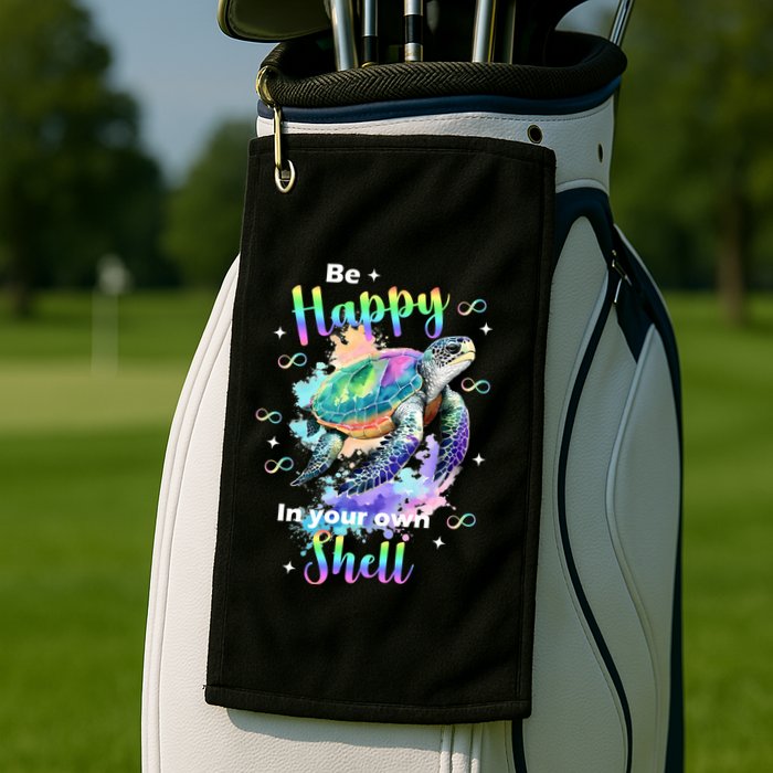 Be Happy On Your Own Colorful Turtle Self Love Golf Towel