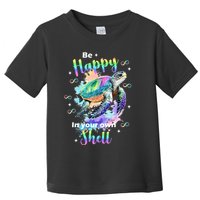 Be Happy On Your Own Colorful Turtle Self Love Toddler T-Shirt