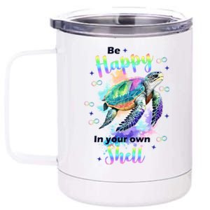 Be Happy On Your Own Colorful Turtle Self Love 12 oz Stainless Steel Tumbler Cup