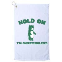 Bear Hold On IM Overstimulated Platinum Collection Golf Towel