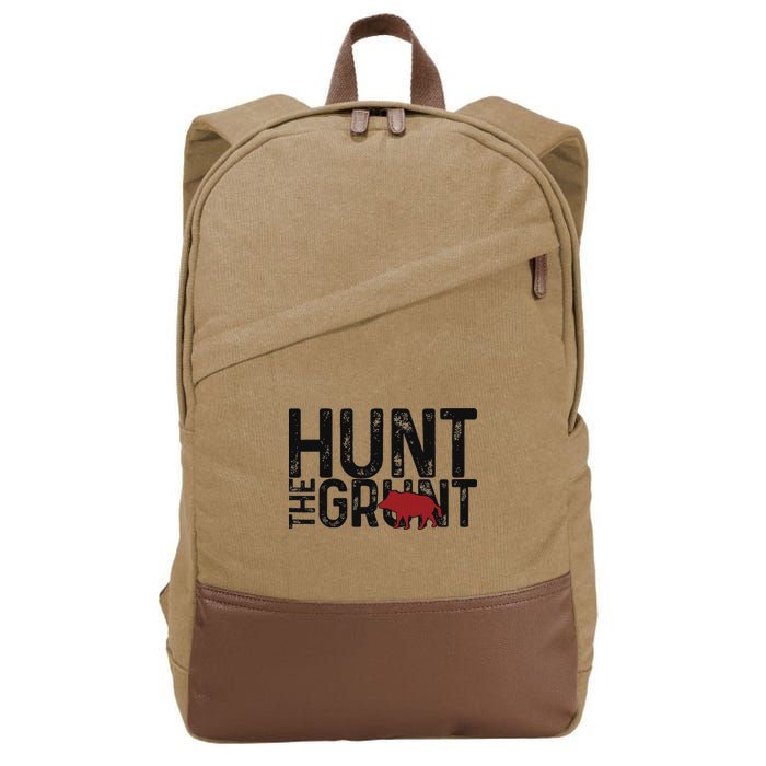 Boar Hog Pig Hunting Hunt The Grunt Funny Hog Hunter Cotton Canvas Backpack