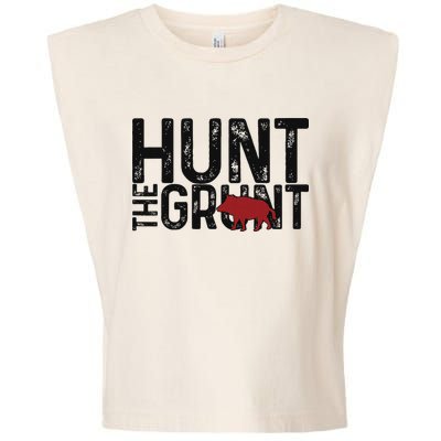 Boar Hog Pig Hunting Hunt The Grunt Funny Hog Hunter Garment-Dyed Women's Muscle Tee