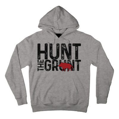Boar Hog Pig Hunting Hunt The Grunt Funny Hog Hunter Tall Hoodie