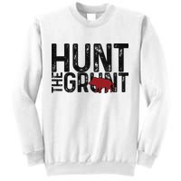 Boar Hog Pig Hunting Hunt The Grunt Funny Hog Hunter Sweatshirt