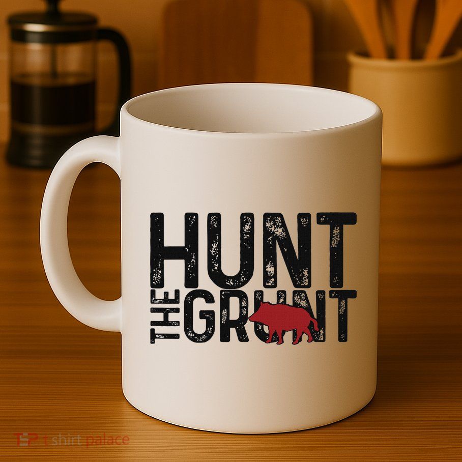Boar Hog Pig Hunting Hunt The Grunt Funny Hog Hunter Mug