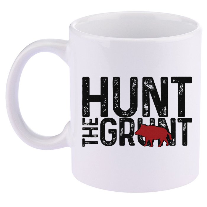Boar Hog Pig Hunting Hunt The Grunt Funny Hog Hunter 11oz C Handle Ceramic Mug
