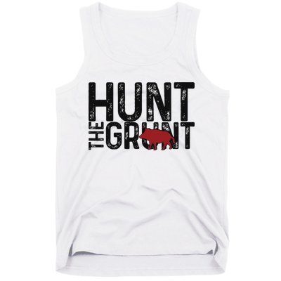 Boar Hog Pig Hunting Hunt The Grunt Funny Hog Hunter Tank Top