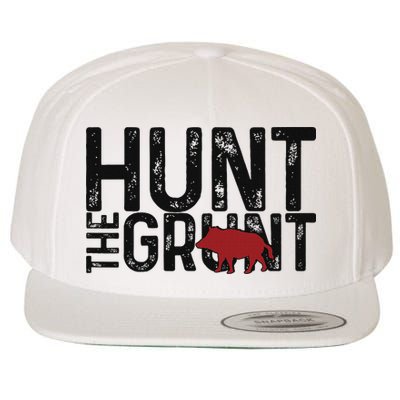Boar Hog Pig Hunting Hunt The Grunt Funny Hog Hunter Wool Snapback Cap