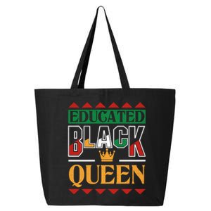 Black History Pride Educated Black Queen Meaningful Gift 25L Jumbo Tote