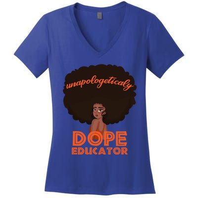 Black History Proud Black Unapologetically Dope Educator Gift Women's V-Neck T-Shirt