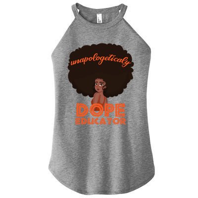 Black History Proud Black Unapologetically Dope Educator Gift Women's Perfect Tri Rocker Tank