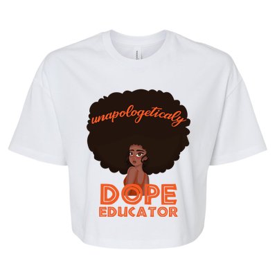 Black History Proud Black Unapologetically Dope Educator Gift Bella+Canvas Jersey Crop Tee