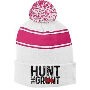 Boar Hog Pig Hunting Hunt The Grunt Funny Hog Hunter Stripe Pom Pom Beanie