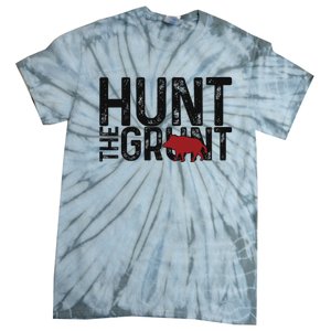 Boar Hog Pig Hunting Hunt The Grunt Funny Hog Hunter Tie-Dye T-Shirt