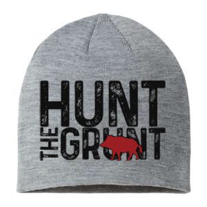 Boar Hog Pig Hunting Hunt The Grunt Funny Hog Hunter Sustainable Beanie