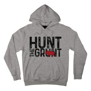 Boar Hog Pig Hunting Hunt The Grunt Funny Hog Hunter Tall Hoodie