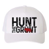 Boar Hog Pig Hunting Hunt The Grunt Funny Hog Hunter Yupoong Adult 5-Panel Trucker Hat