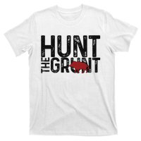 Boar Hog Pig Hunting Hunt The Grunt Funny Hog Hunter T-Shirt