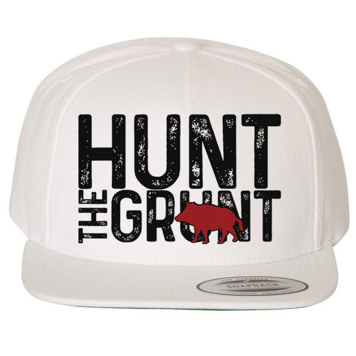 Boar Hog Pig Hunting Hunt The Grunt Funny Hog Hunter Wool Snapback Cap