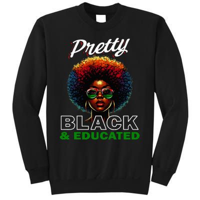 Black History Pretty Black And Educated Sweatshirt