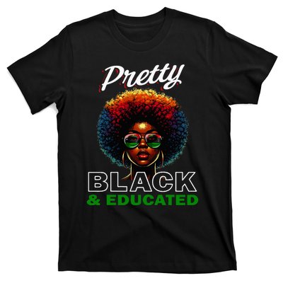 Black History Pretty Black And Educated T-Shirt