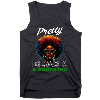 Black History Pretty Black And Educated Tank Top