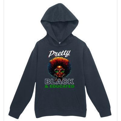 Black History Pretty Black And Educated Urban Pullover Hoodie