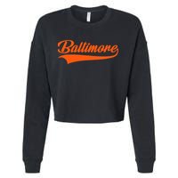 Baltimore Hometown Pride Md Throwback Design Cropped Pullover Crew