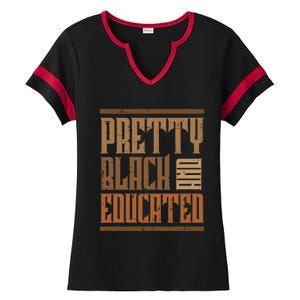 Black History Pretty Educated Melanin African Cool Gift Ladies Halftime Notch Neck Tee