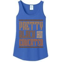 Black History Pretty Educated Melanin African Cool Gift Ladies Essential Tank