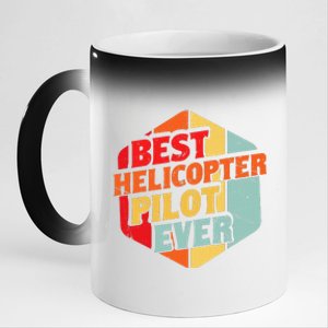 Best Helicopter Pilot Ever 11oz Black Color Changing Mug