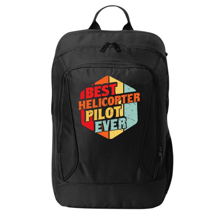 Best Helicopter Pilot Ever City Backpack