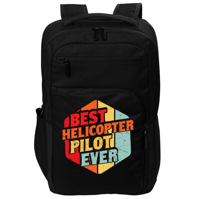 Best Helicopter Pilot Ever Impact Tech Backpack