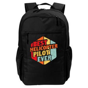 Best Helicopter Pilot Ever Daily Commute Backpack