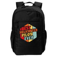 Best Helicopter Pilot Ever Daily Commute Backpack