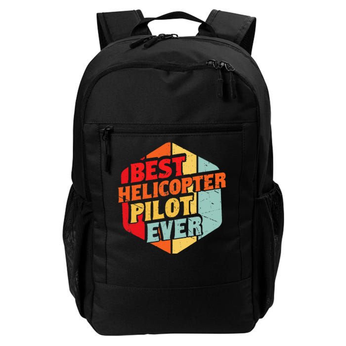 Best Helicopter Pilot Ever Daily Commute Backpack