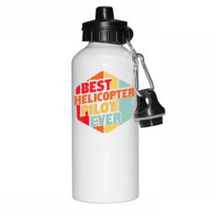 Best Helicopter Pilot Ever Aluminum Water Bottle