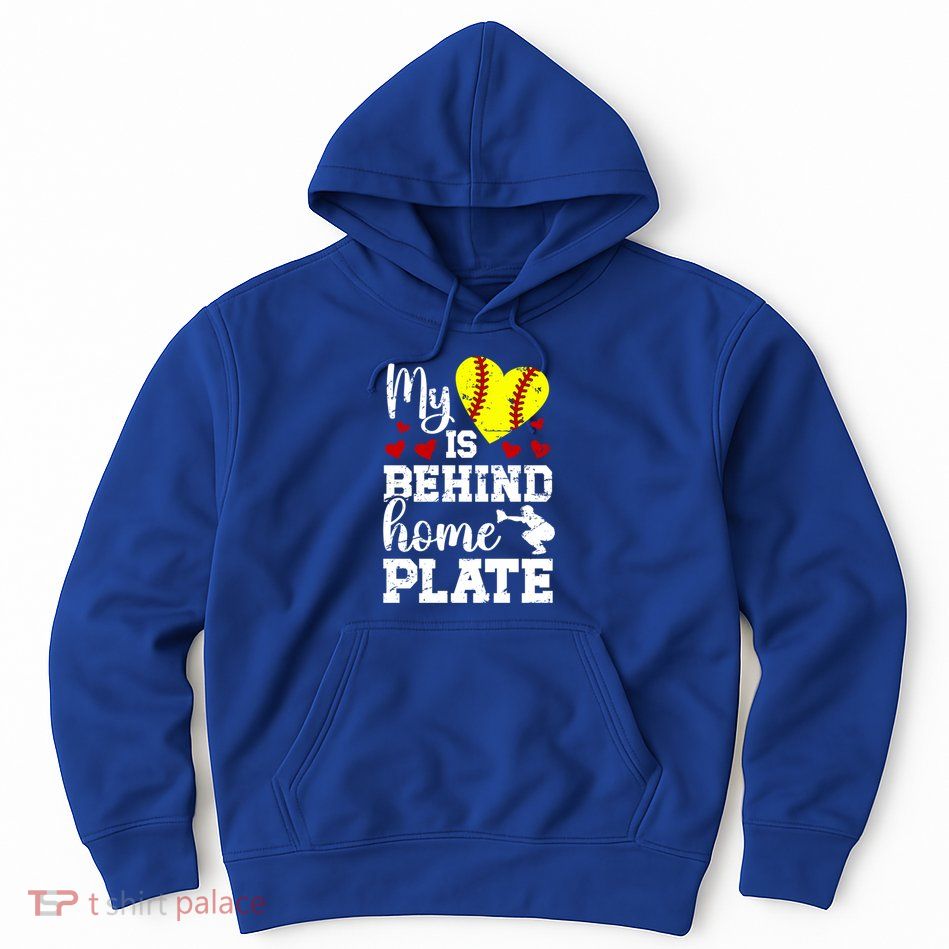 Behind Home Plate Softball Catcher Mom Softball Catcher Mama Cool Gift Hoodie