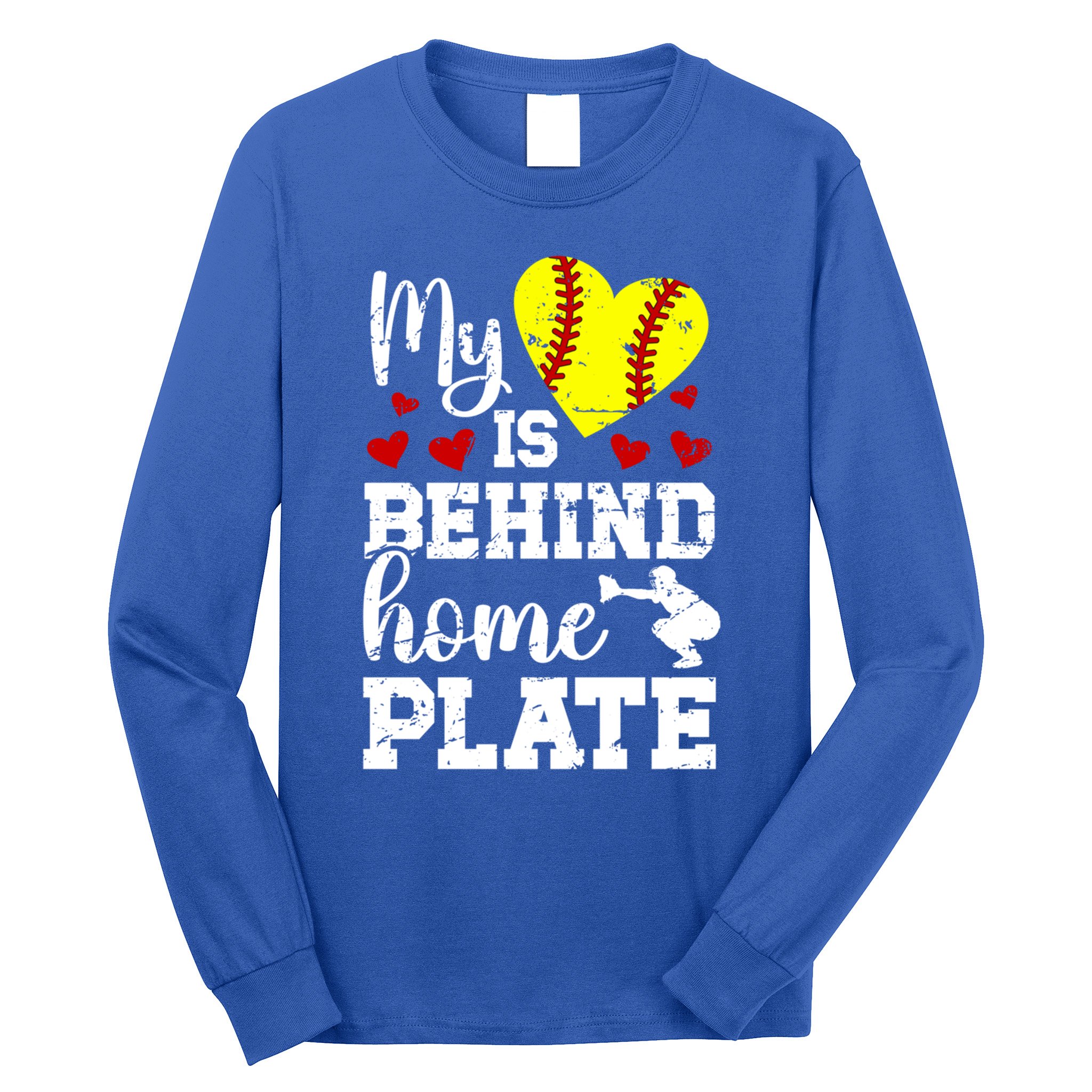 Behind Home Plate Softball Catcher Mom Softball Catcher Mama Cool Gift Long Sleeve Shirt