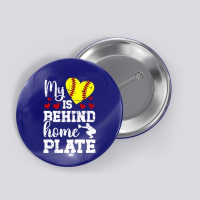 Behind Home Plate Softball Catcher Mom Softball Catcher Mama Cool Gift Button